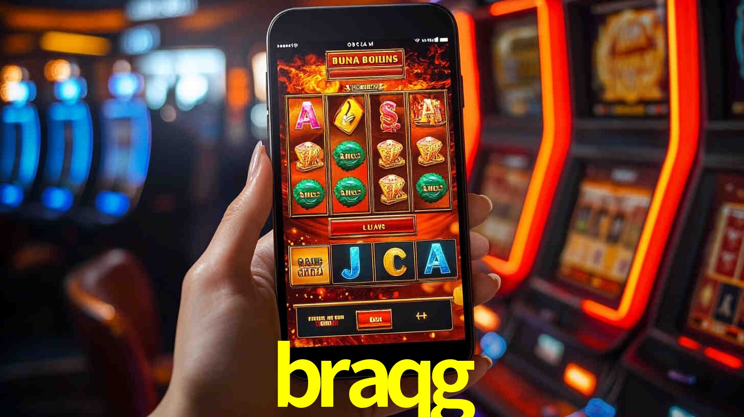 braqg
